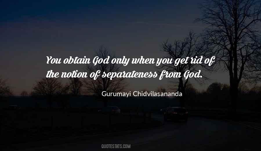 Gurumayi Chidvilasananda Quotes #579795