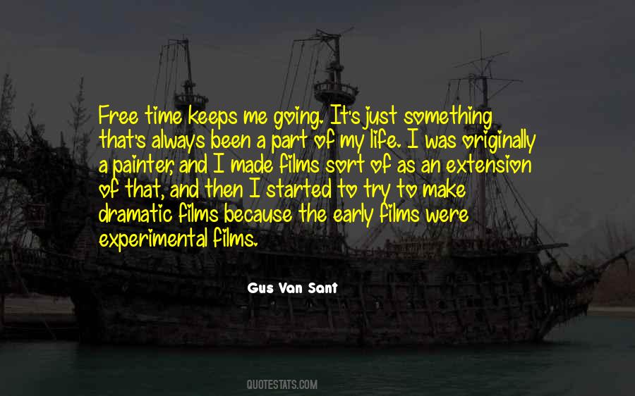 Gus Van Sant Quotes #1120853