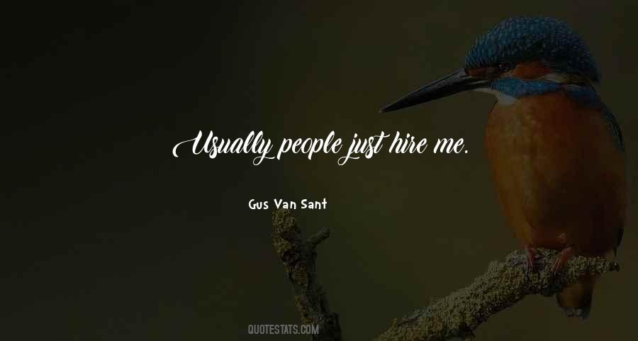 Gus Van Sant Quotes #1485142