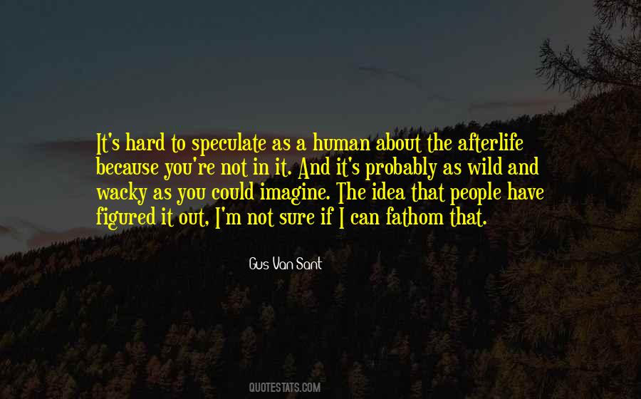 Gus Van Sant Quotes #740311