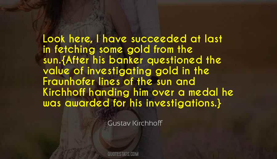 Gustav Kirchhoff Quotes #732216