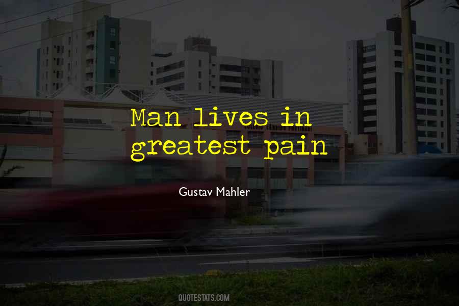 Gustav Mahler Quotes #1626544