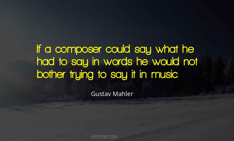Gustav Mahler Quotes #60854