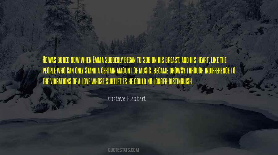 Gustave Flaubert Quotes #117935