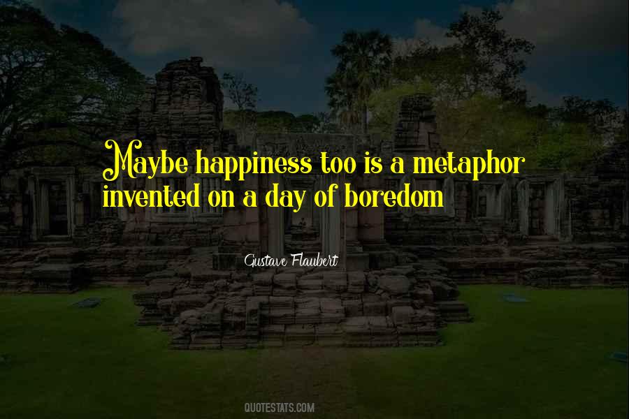 Gustave Flaubert Quotes #1757595