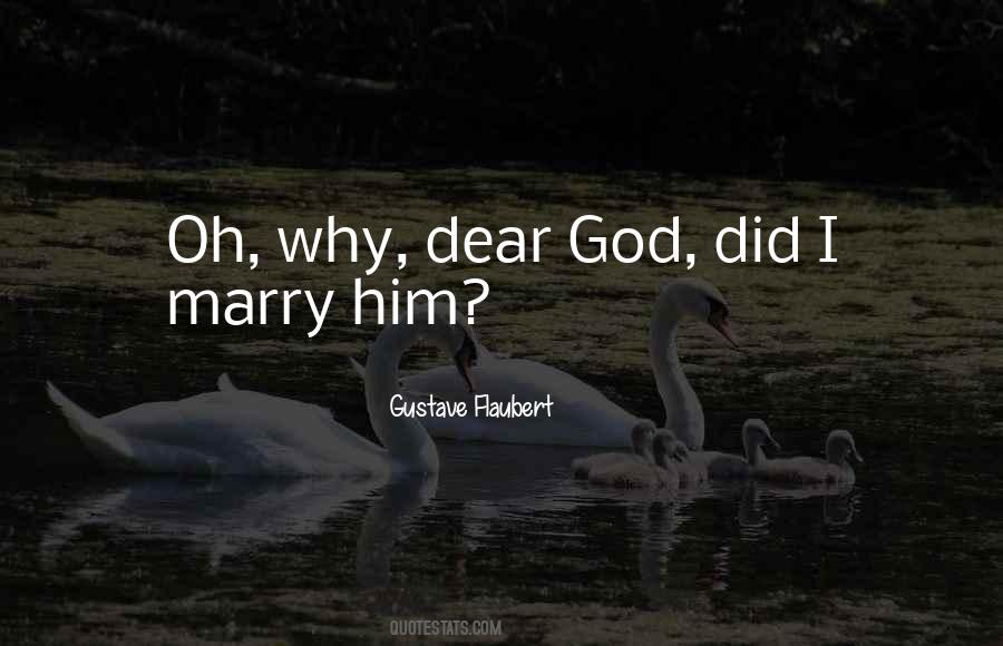 Gustave Flaubert Quotes #429396