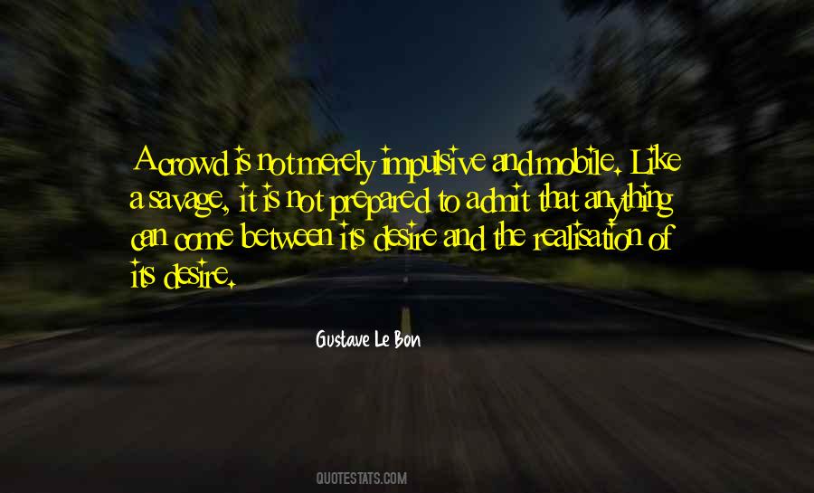 Gustave Le Bon Quotes #1740458