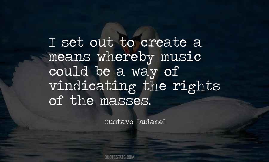 Gustavo Dudamel Quotes #1781632
