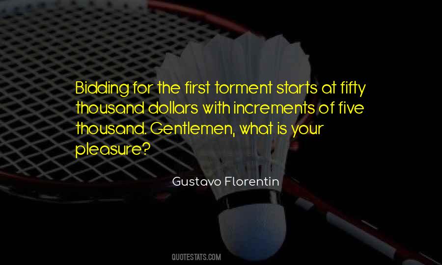 Gustavo Florentin Quotes #419372