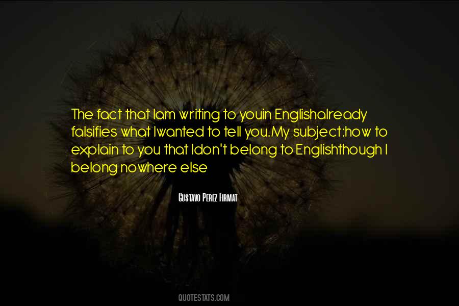 Gustavo Perez Firmat Quotes #340593