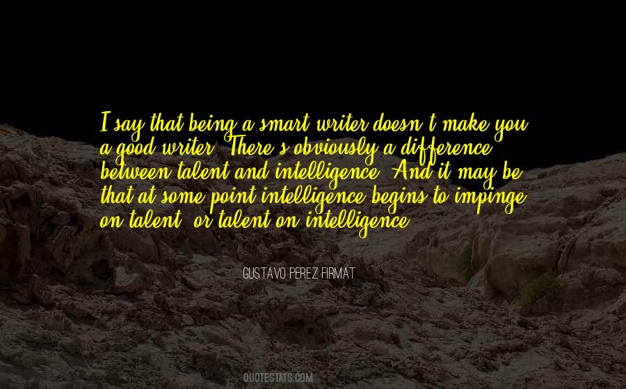 Gustavo Perez Firmat Quotes #344005