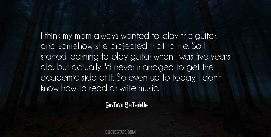 Gustavo Santaolalla Quotes #1224501