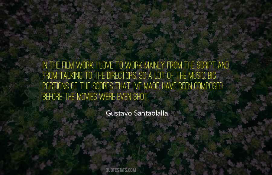 Gustavo Santaolalla Quotes #314518