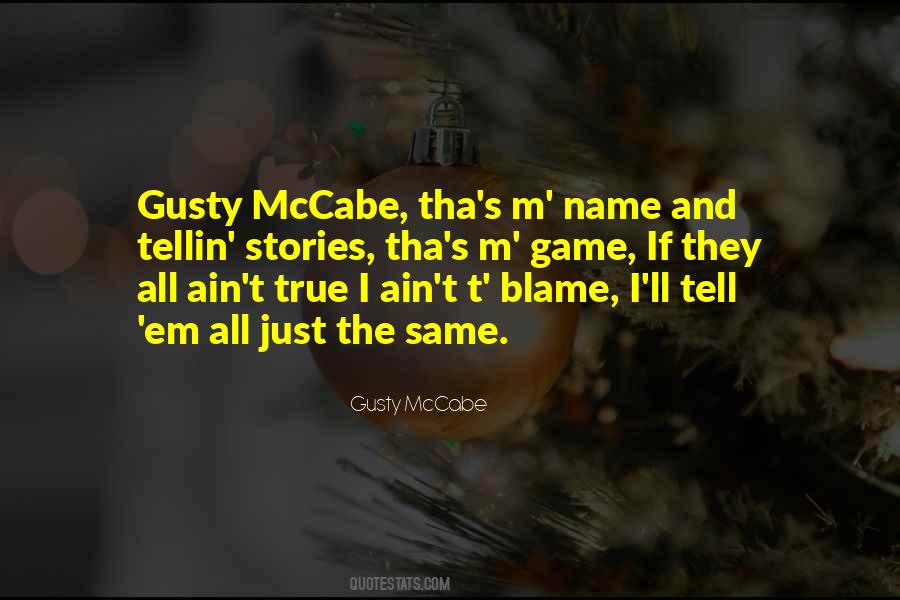 Gusty McCabe Quotes #1211615