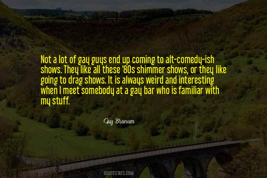 Guy Branum Quotes #1563103