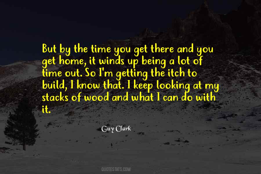 Guy Clark Quotes #1308006