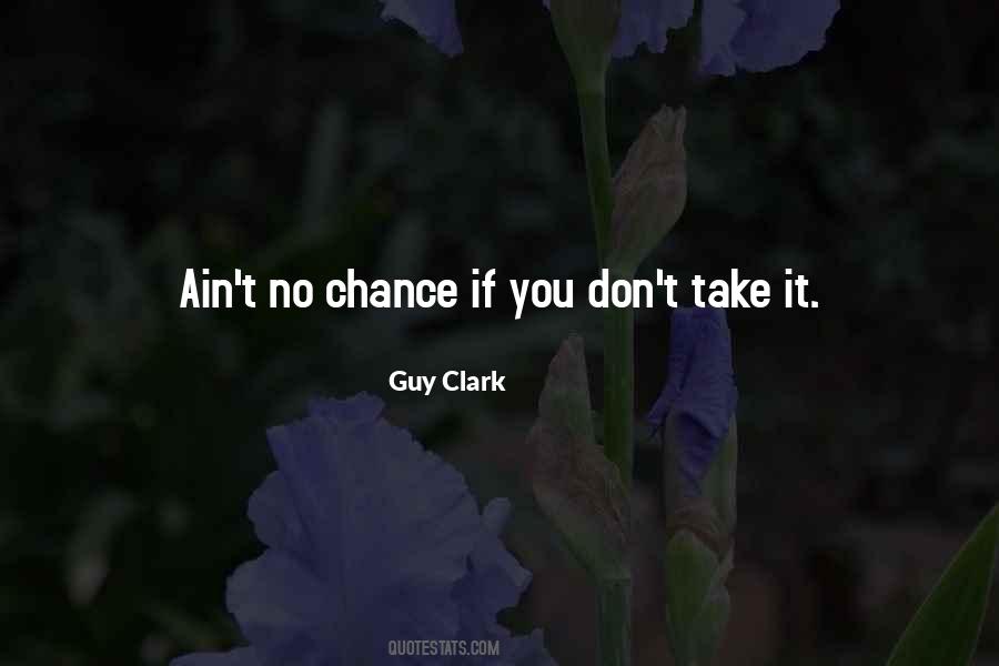 Guy Clark Quotes #1875315