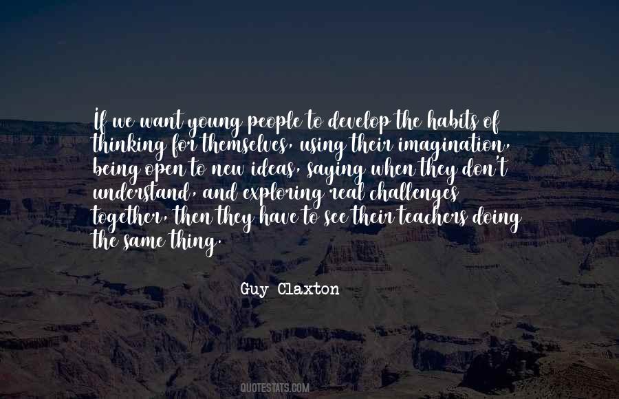 Guy Claxton Quotes #1338512