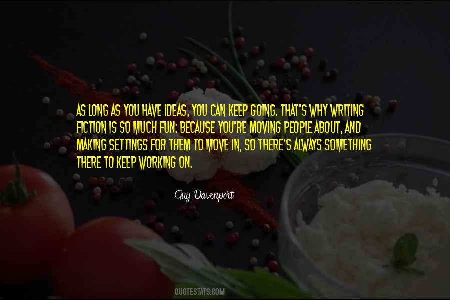 Guy Davenport Quotes #1257528