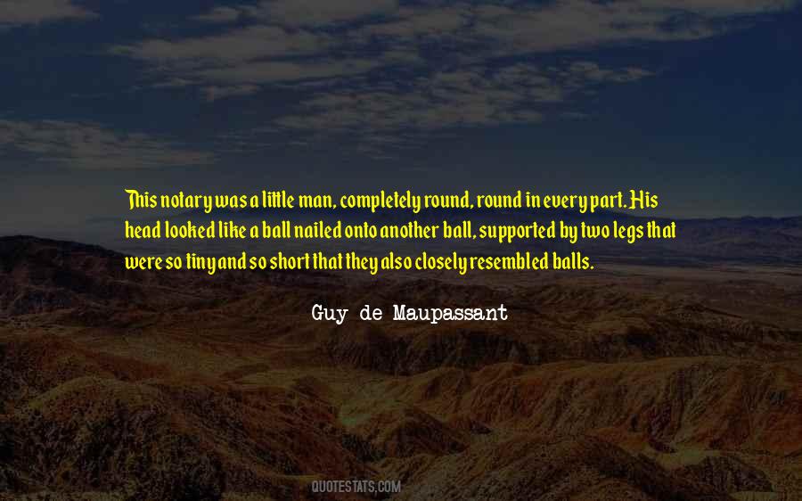 Guy De Maupassant Quotes #1522078