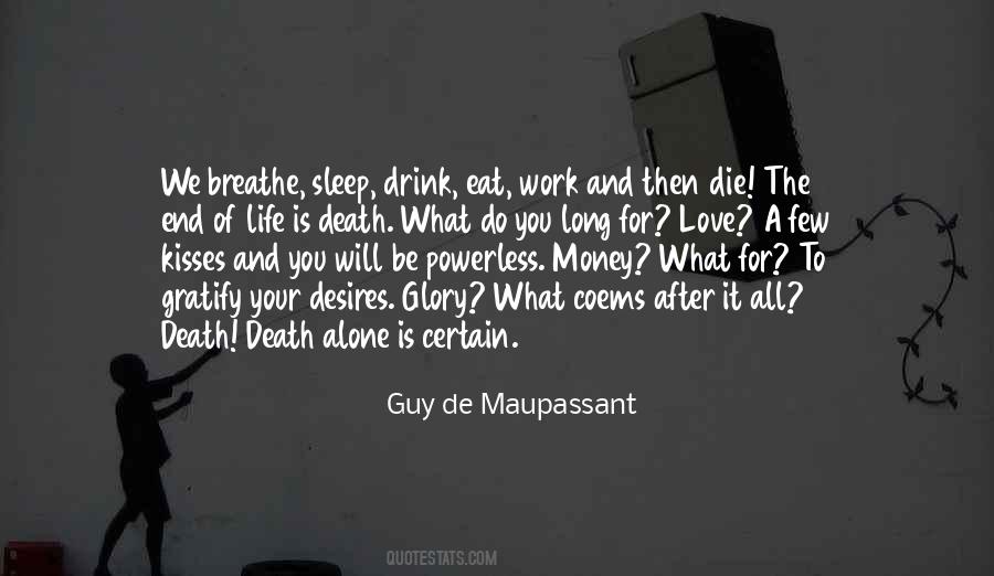 Guy De Maupassant Quotes #934317