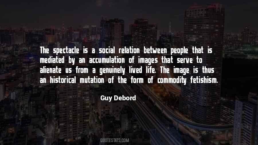 Guy Debord Quotes #1218693
