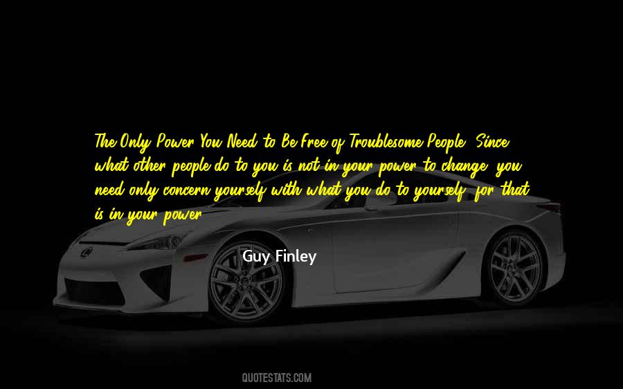 Guy Finley Quotes #485787