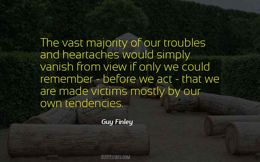 Guy Finley Quotes #662489