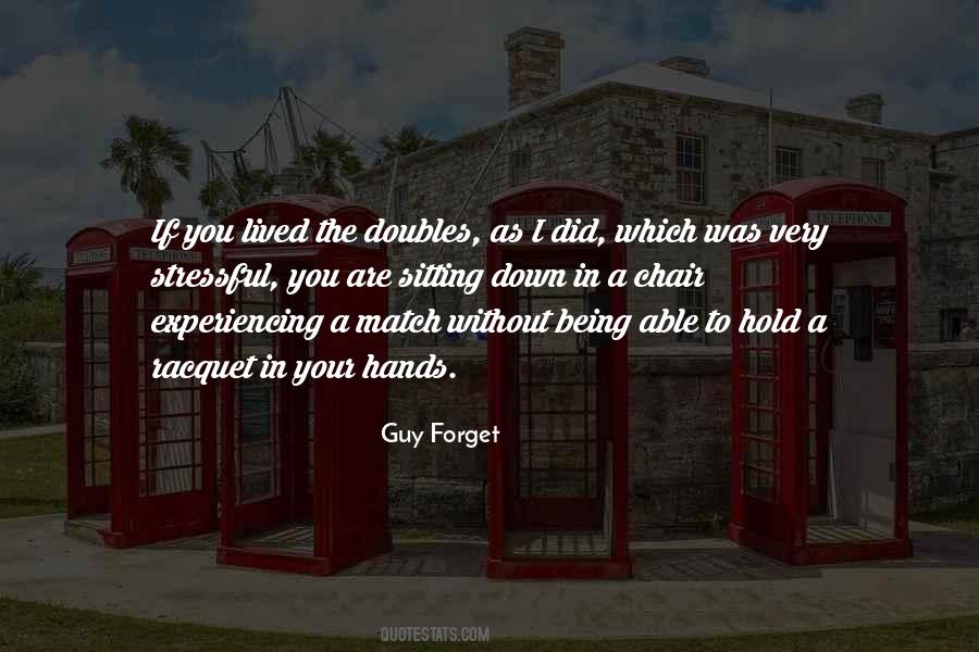 Guy Forget Quotes #711195