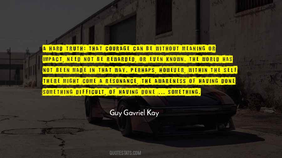 Guy Gavriel Kay Quotes #1547114