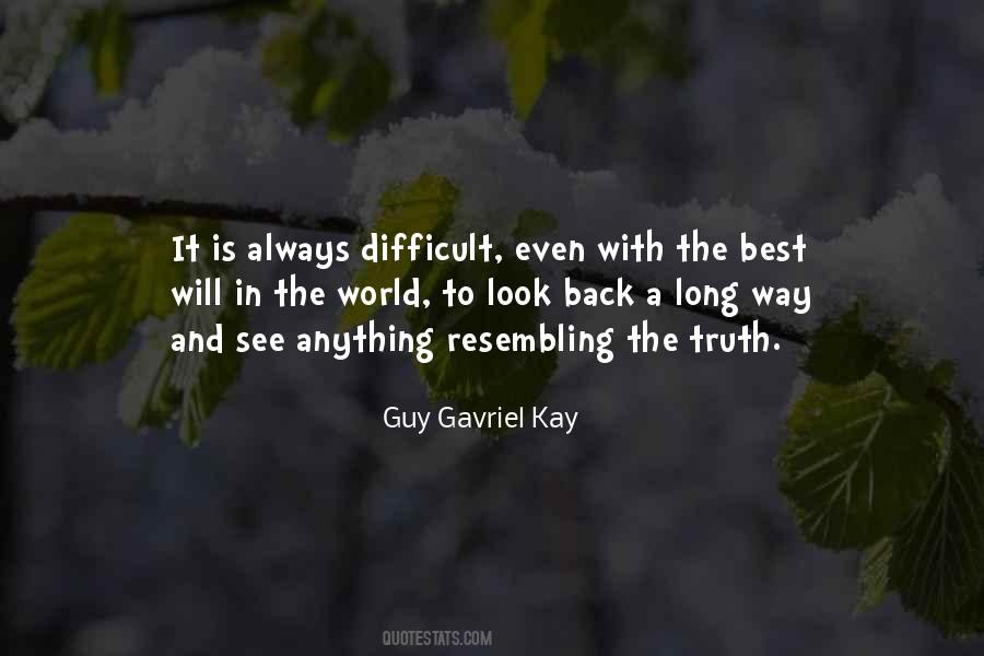 Guy Gavriel Kay Quotes #1727017