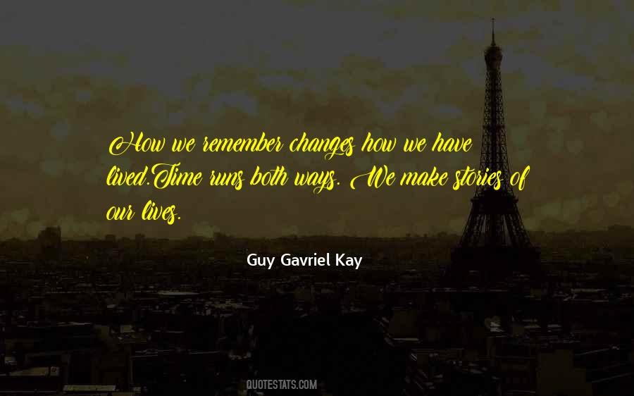 Guy Gavriel Kay Quotes #1857390