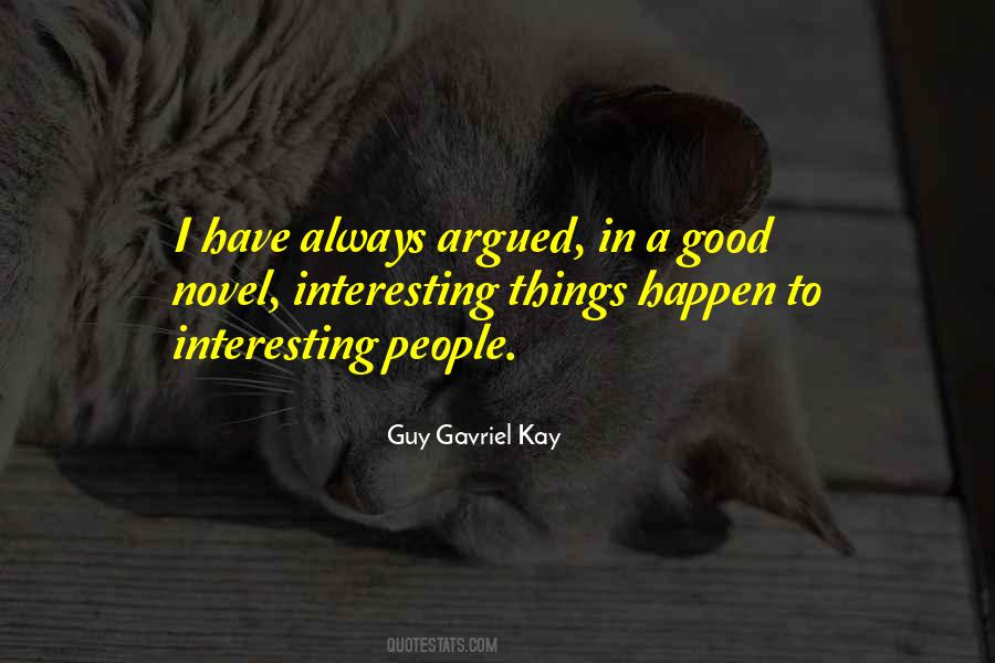 Guy Gavriel Kay Quotes #20108