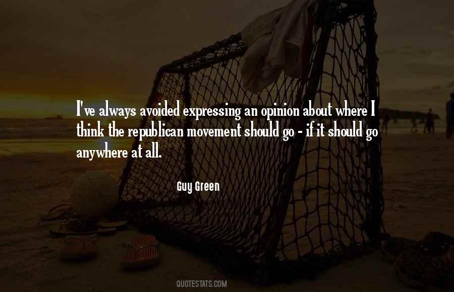 Guy Green Quotes #562750