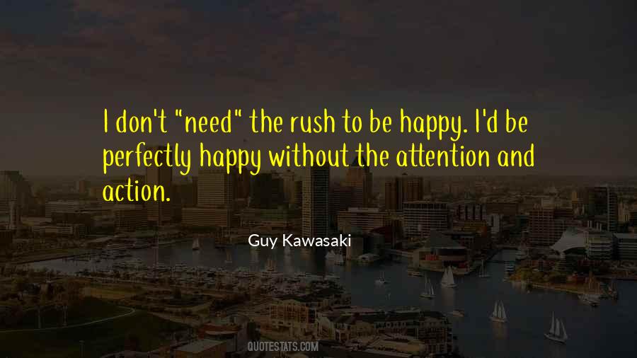 Guy Kawasaki Quotes #1452806