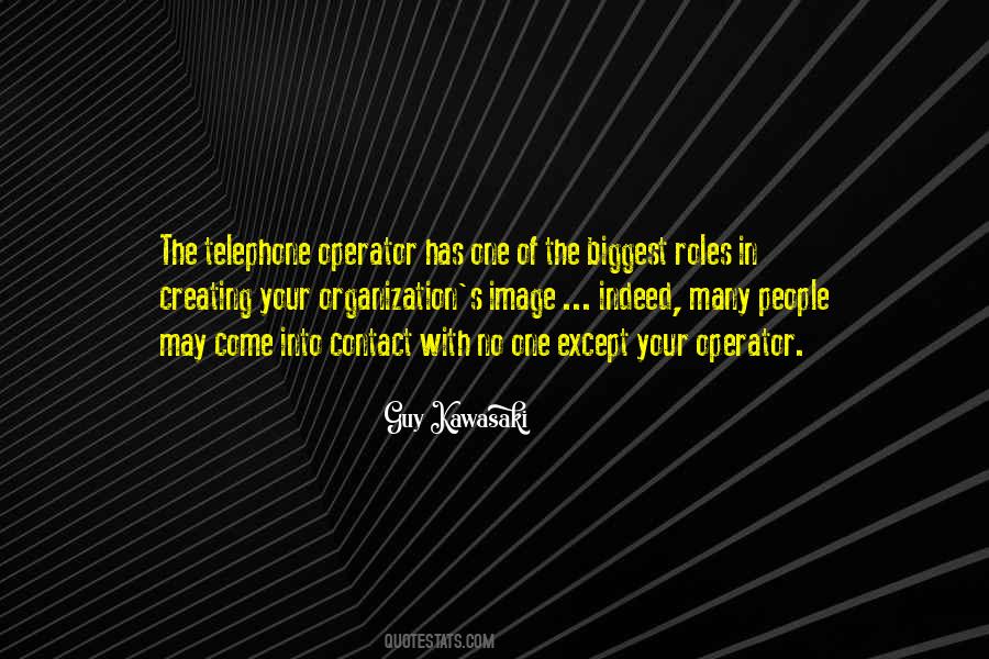 Guy Kawasaki Quotes #1569456