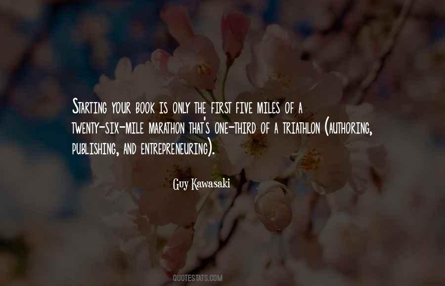 Guy Kawasaki Quotes #983317