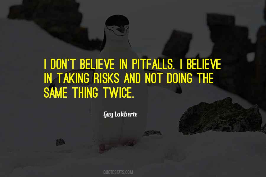 Guy Laliberte Quotes #307444