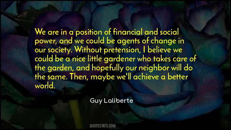 Guy Laliberte Quotes #760698