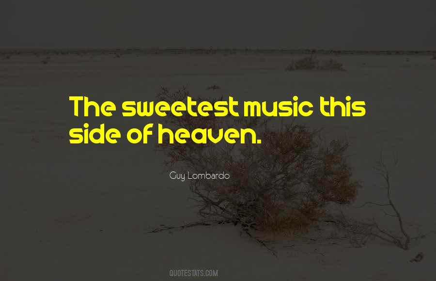 Guy Lombardo Quotes #1524378