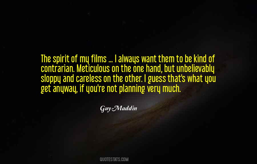 Guy Maddin Quotes #1140758