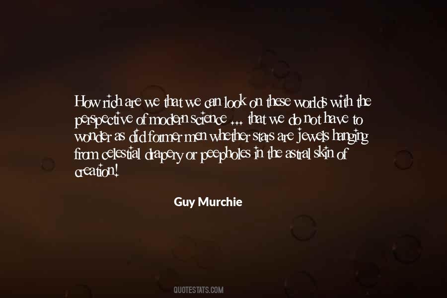 Guy Murchie Quotes #512579