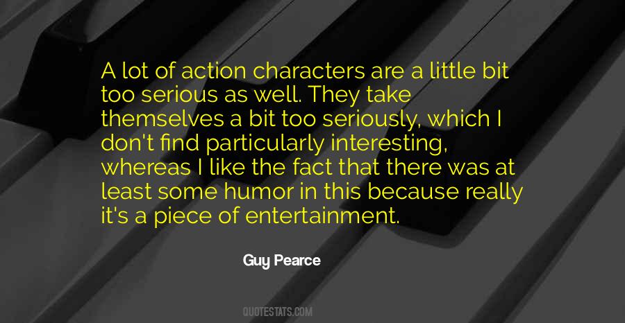 Guy Pearce Quotes #1478324