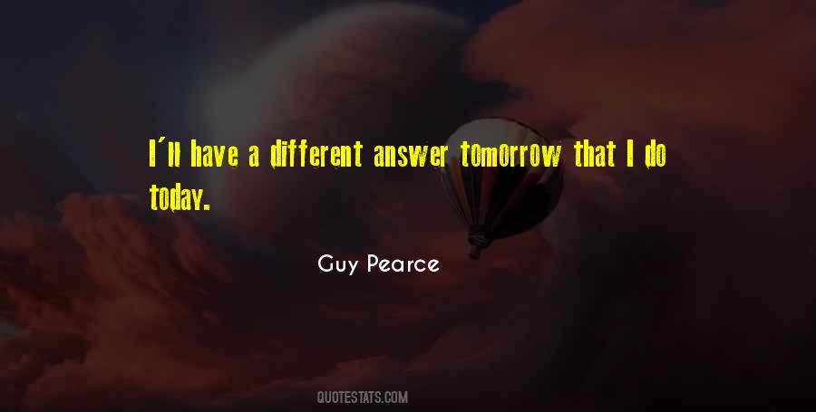 Guy Pearce Quotes #1488488