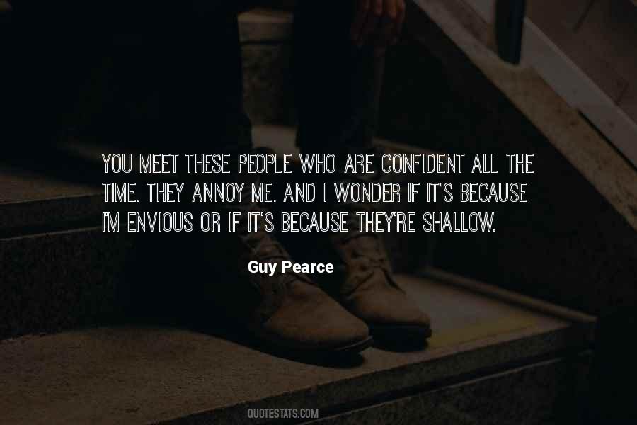 Guy Pearce Quotes #1631719