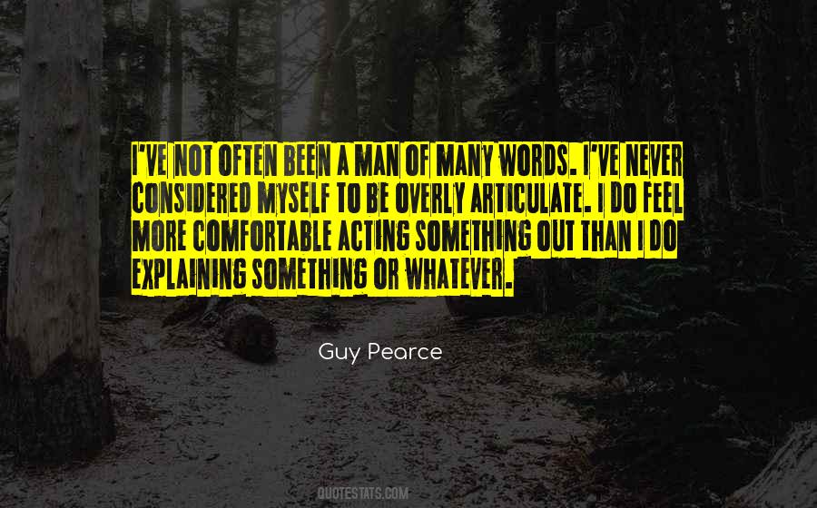 Guy Pearce Quotes #1808618