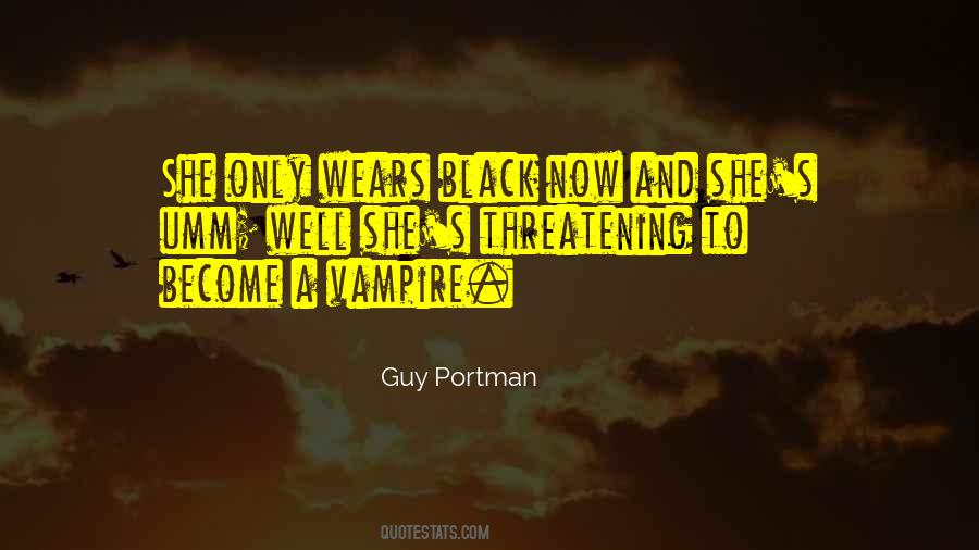 Guy Portman Quotes #1872628