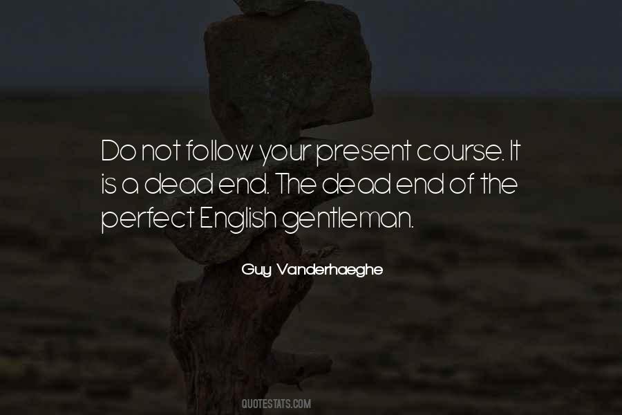 Guy Vanderhaeghe Quotes #498088