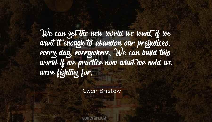 Gwen Bristow Quotes #638716