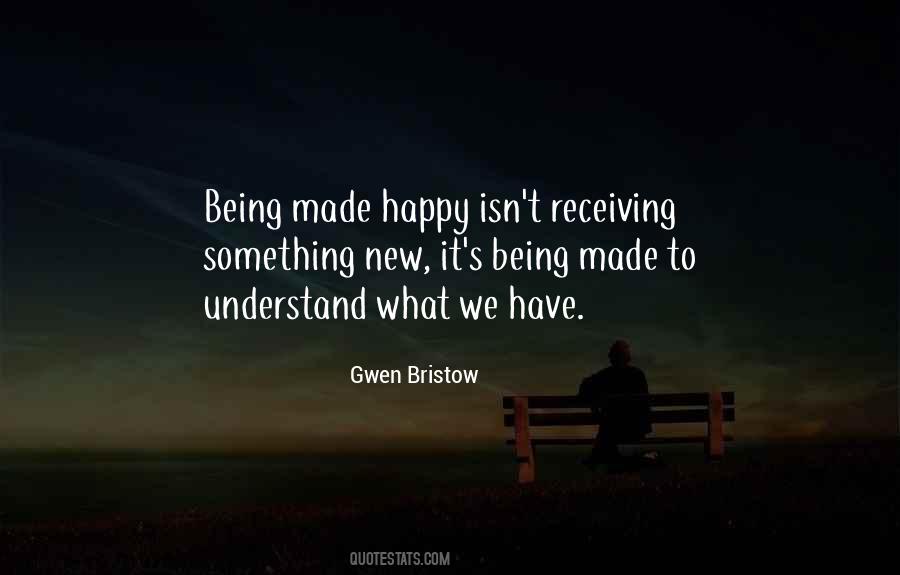 Gwen Bristow Quotes #809812